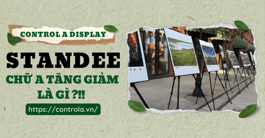 Standee chữ A tăng giảm là gì? Cấu tạo standee này ra sao?